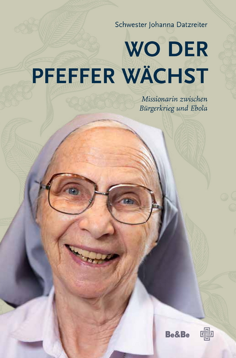 Wo der Pfeffer w&auml;chst - Schwester Johanna Datzreiter