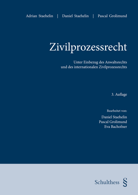 Zivilprozessrecht (PrintPlu&sect;) - Adrian Staehelin, Daniel Staehelin, Pascal Grolimund