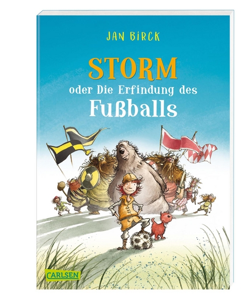Storm oder Die Erfindung des Fu&szlig;balls - Jan Birck