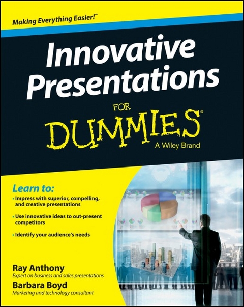 Innovative Presentations For Dummies - Ray Anthony, Barbara Boyd