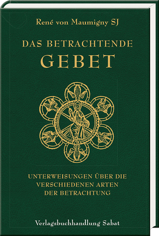 Das betrachtende Gebet