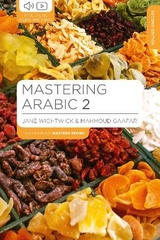 Mastering Arabic 2 - Wightwick, Jane; Gaafar, Mahmoud