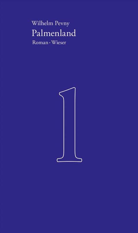 Werkausgabe Wilhelm Pevny / Palmenland - Wilhelm Pevny