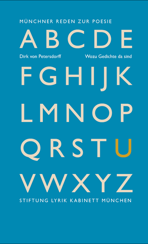 Wozu Gedichte da sind - Dirk von Petersdorff