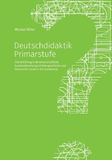 Deutschdidaktik Primarstufe - Michael Ritter