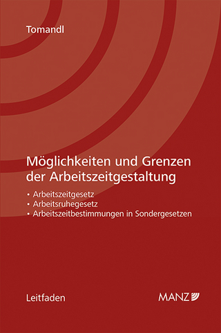 Möglichkeiten und Grenzen der Arbeitszeitgestaltung