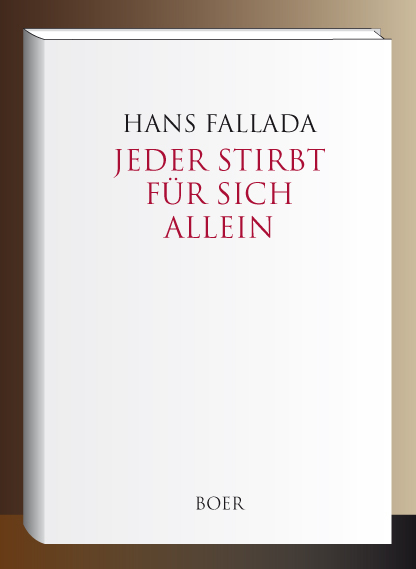Jeder stirbt f&uuml;r sich allein - Hans Fallada