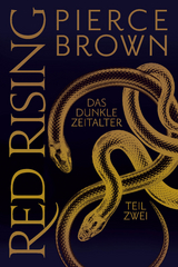 Red Rising: Das dunkle Zeitalter - Teil 2 - Pierce Brown