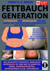 Fettbauch Generation - Tabou Bangant&eacute; Blessing Braun