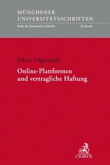 Online-Plattformen und vertragliche Haftung - Fabian Vilgertshofer