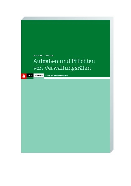 Aufgaben und Pflichten von Verwaltungsr&auml;ten - Michael V&ouml;lter