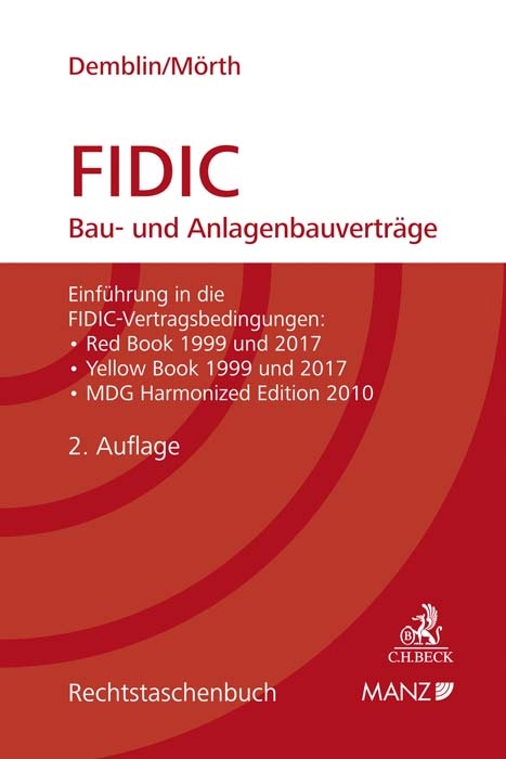 FIDIC Bau- und Anlagenbauvertr&auml;ge - Alexander Demblin, Christine M&ouml;rth