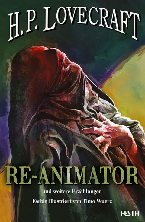 RE-ANIMATOR - und weitere Erzählungen - H. P. Lovecraft