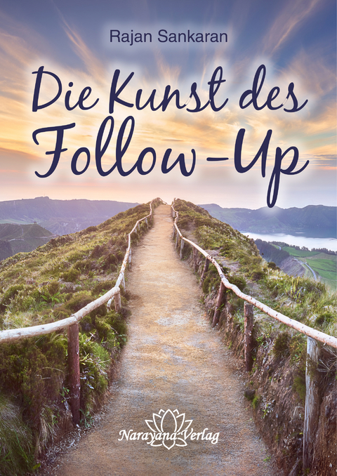 Die Kunst des Follow-Up - Rajan Sankaran