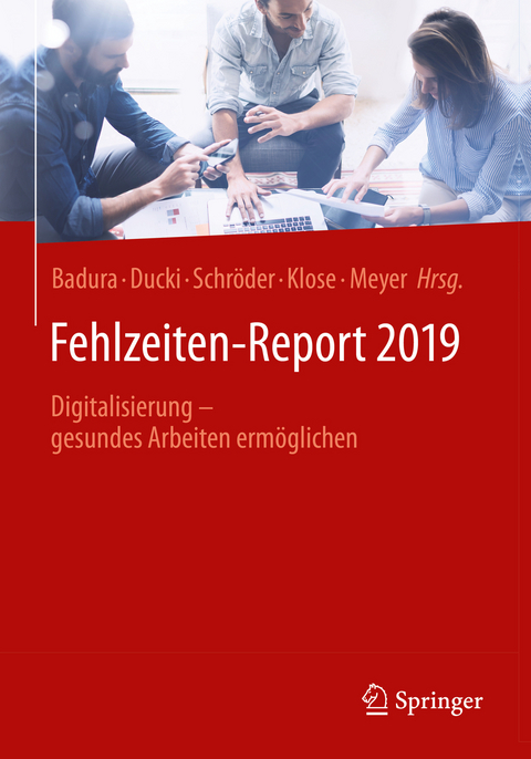 Fehlzeiten-Report 2019 - 