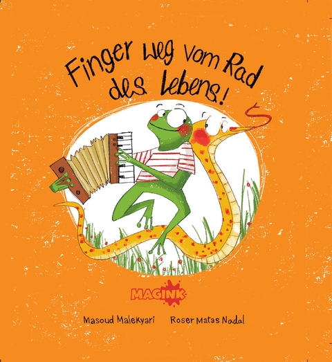 Finger weg vom Rad des Lebens! - Masoud Malekyari