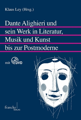 Dante Alighieri und sein Werk in Literatur, Musik und Kunst bis zur Postmoderne