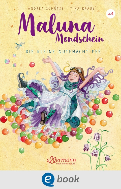 Maluna Mondschein. Die kleine Gutenacht-Fee - Andrea Sch&uuml;tze