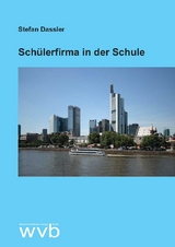 Sch&uuml;lerfirma in der Schule - Stefan Dassler