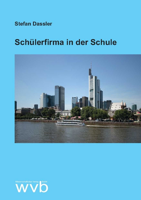 Sch&uuml;lerfirma in der Schule - Stefan Dassler