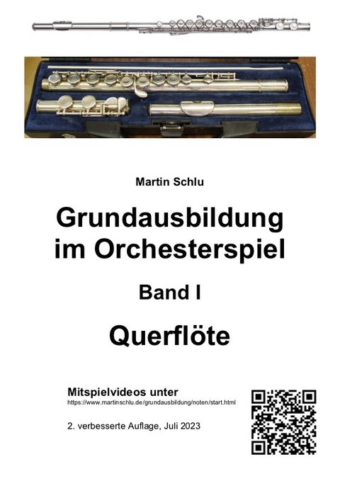 Grundausbildung im Orchesterspiel, Fl&ouml;te, Band 1 - Martin Schlu