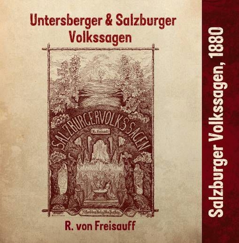 Salzburger Volkssagen - Bernberger Monika, Rudolf Von Freisauff