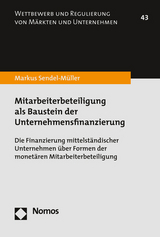 Mitarbeiterbeteiligung als Baustein der Unternehmensfinanzierung - Markus Sendel-M&uuml;ller