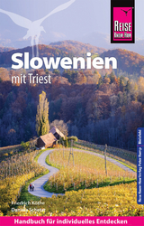 Reise Know-How Reiseführer Slowenien mit Triest - mit 15 Wanderungen - - Daniela Schetar, Friedrich Köthe