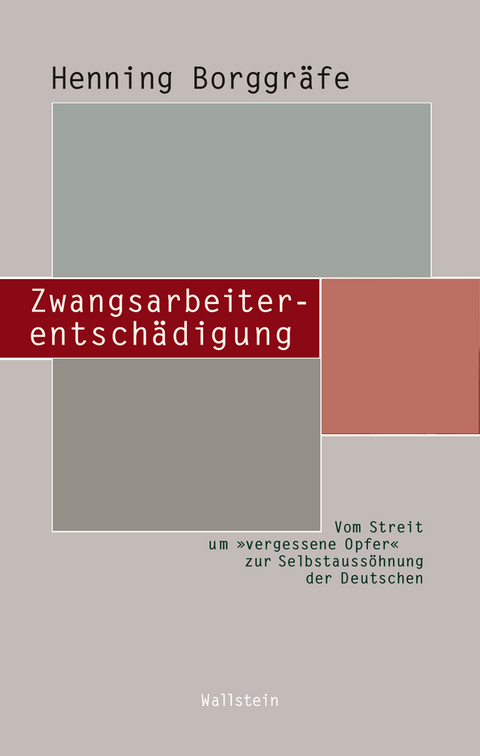 Zwangsarbeiterentsch&auml;digung -  Henning Borggr&auml;fe