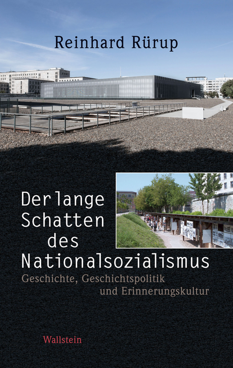 Der lange Schatten des Nationalsozialismus -  Reinhard R&uuml;rup