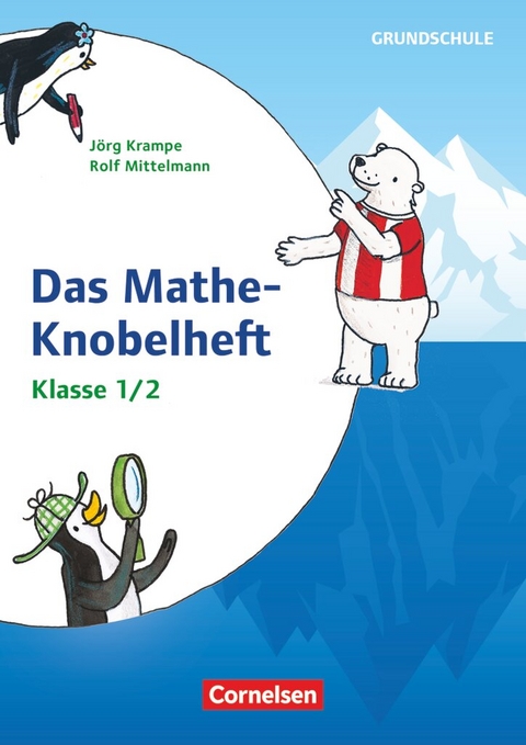 R&auml;tseln und &Uuml;ben in der Grundschule - Mathematik - Klasse 1/2 - Rolf Mittelmann, J&ouml;rg Krampe