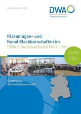 Kläranlagen- und Kanal-Nachbarschaften im DWA-Landesverband Nord-Ost 2019/2020 - 