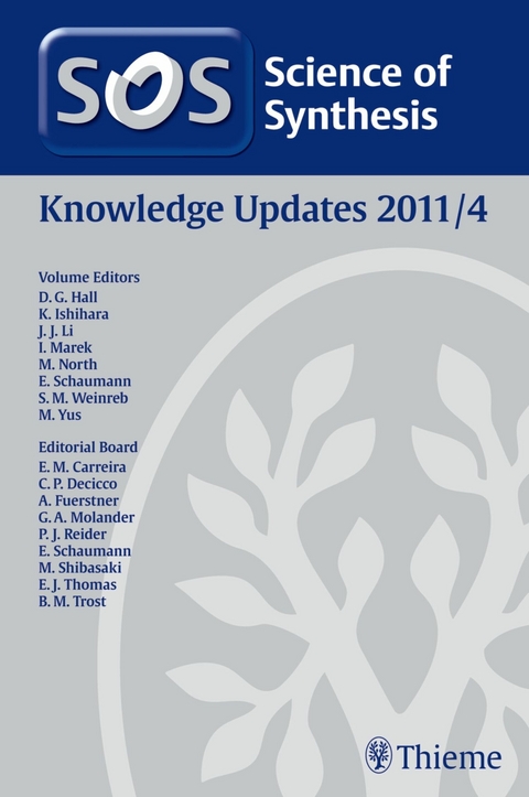 Science of Synthesis Knowledge Updates 2011 Vol. 4 -  Matthew Allen,  Derek J. Averill,  Torsten Beweries,  Erick M. Carreira,  Steven Lane Castle,  Shunsuke C
