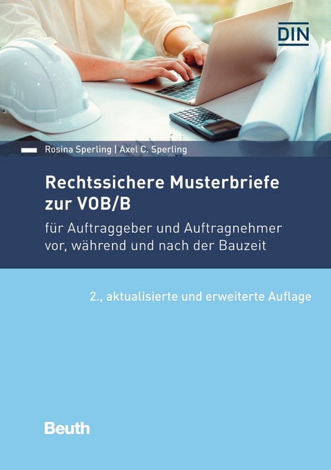 Rechtssichere Musterbriefe zur VOB/B - Axel C. Sperling, Rosina Sperling