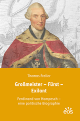 Gro&szlig;meister &ndash; F&uuml;rst &ndash; Exilant - Thomas Freller
