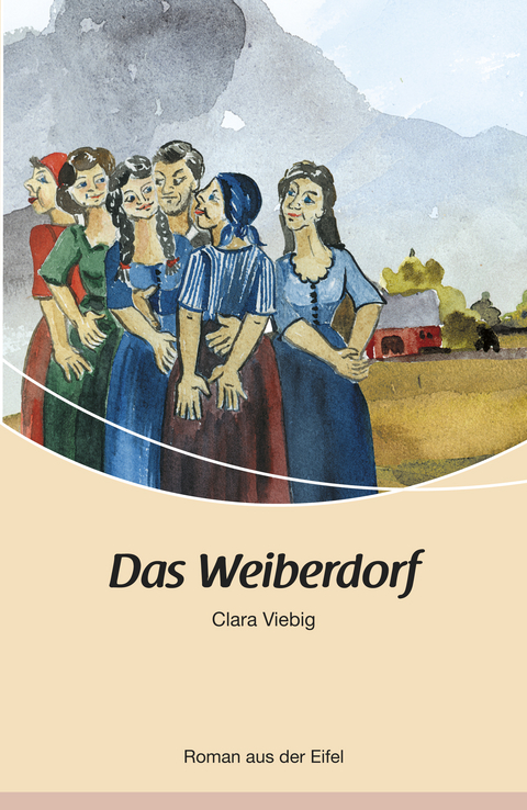Das Weiberdorf - Clara Viebig