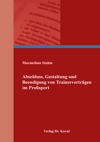 Abschluss, Gestaltung und Beendigung von Trainerverträgen im Profisport