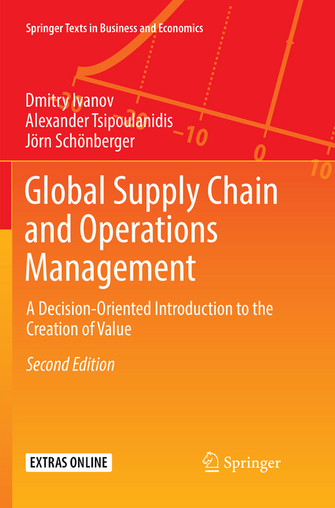 Global Supply Chain and Operations Management - Dmitry Ivanov, Alexander Tsipoulanidis, J&ouml;rn Sch&ouml;nberger