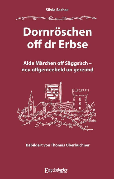 Dornr&ouml;schen off dr Erbse - Silvia Sachse