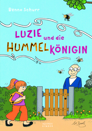 Luzie und die Hummelkönigin