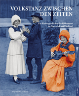 Volkstanz zwischen den Zeiten - 