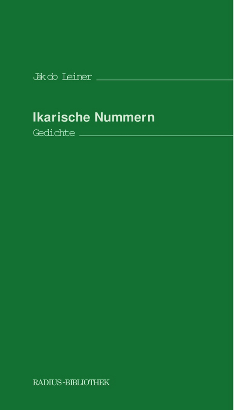 Ikarische Nummern - Jakob Leiner