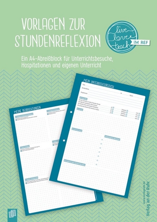 Vorlagen zur Stundenreflexion „live – love – teach“