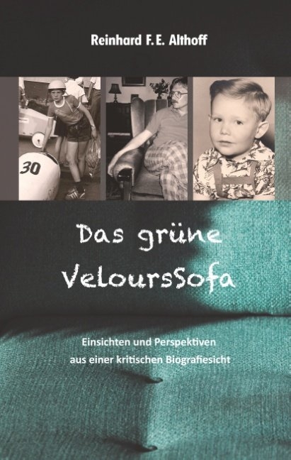 Das gr&uuml;ne VeloursSofa - Reinhard F.E. Althoff
