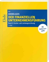 Grundlagen der finanziellen Unternehmensführung, Band II - Albert Mayr