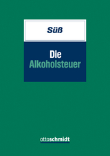 Die Alkoholsteuer - Christian S&uuml;&szlig;
