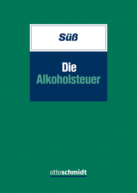 Die Alkoholsteuer - Christian S&uuml;&szlig;