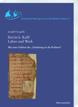 Simʿān b. Kalīl. Leben und Werk