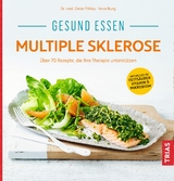 Gesund essen Multiple Sklerose - Dieter P&ouml;hlau, Anne Iburg