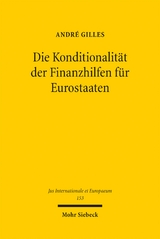 Die Konditionalit&auml;t der Finanzhilfen f&uuml;r Eurostaaten - Andr&eacute; Gilles